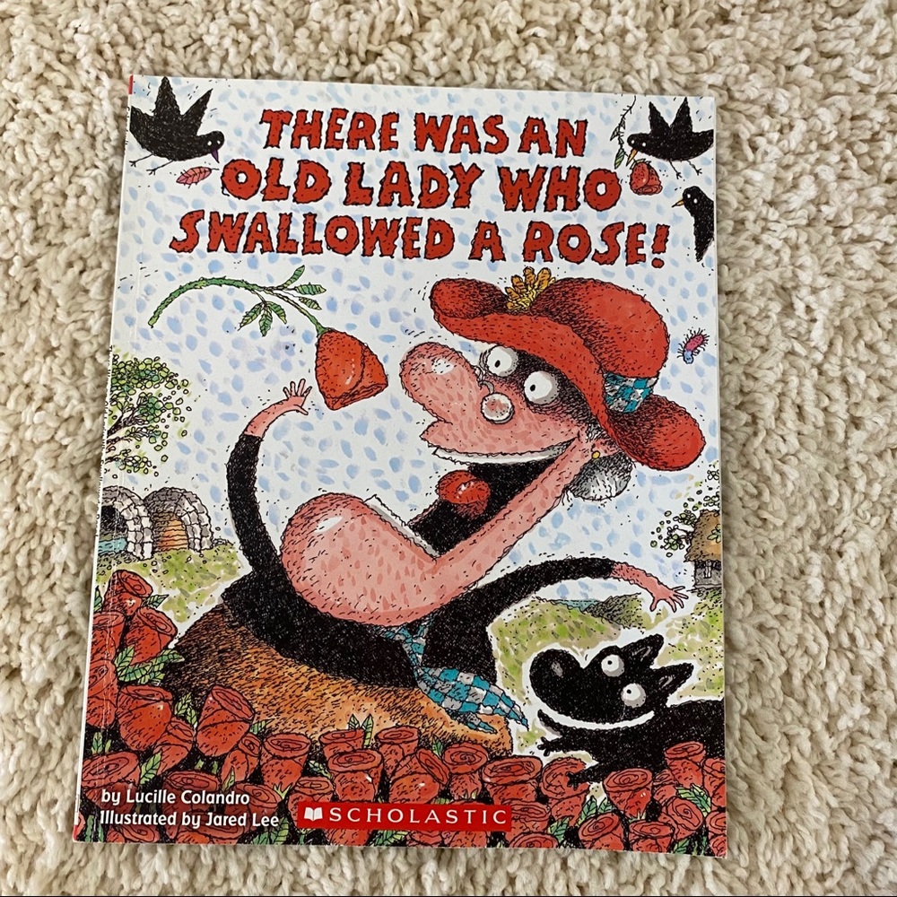 There was an old lady who swallowed a rose!